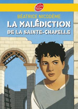 Book cover of La malédiction de la Sainte-Chapelle