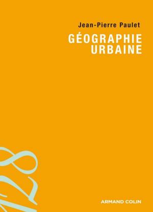 Cover of the book Géographie urbaine by Jean Lefranc