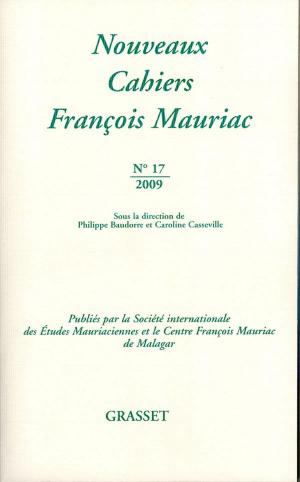 Cover of the book Nouveaux cahiers François Mauriac N°17 by Elisabeth de Fontenay