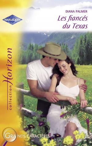 Cover of the book Les fiancés du Texas (Harlequin Horizon) by Lindsay Armstrong