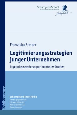 Cover of the book Legitimierungsstrategien junger Unternehmen by Volker Hornung, Klaus Imig, Martin Rist