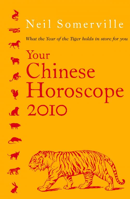 Cover of the book Your Chinese Horoscope 2010 by Neil Somerville, HarperCollins Publishers