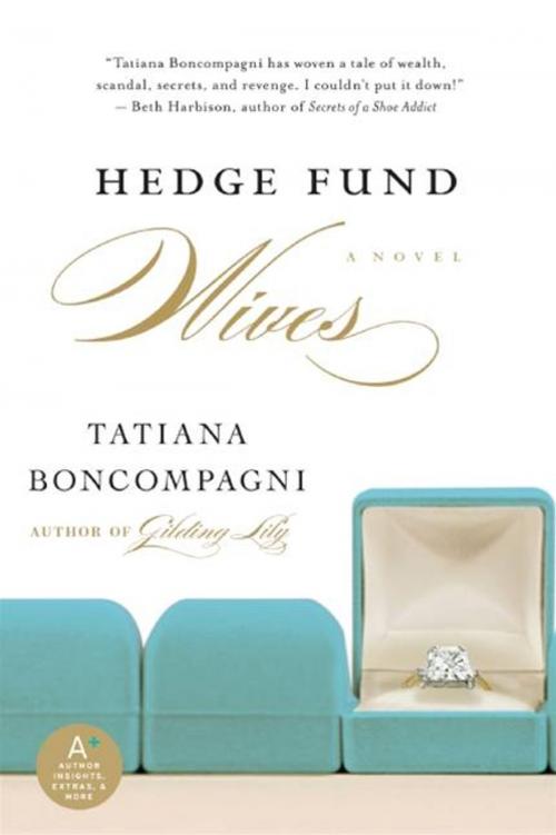 Cover of the book Hedge Fund Wives by Tatiana Boncompagni, HarperCollins e-books