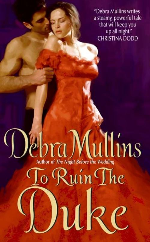 Cover of the book To Ruin the Duke by Debra Mullins, HarperCollins e-books
