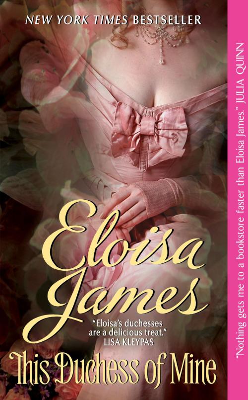Cover of the book This Duchess of Mine by Eloisa James, Avon