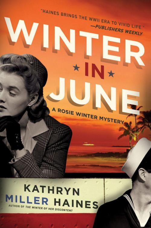 Cover of the book Winter in June by Kathryn Miller Haines, HarperCollins e-books