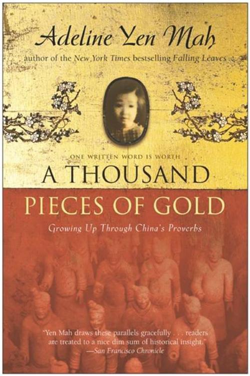 Cover of the book A Thousand Pieces of Gold by Adeline Yen Mah, HarperOne