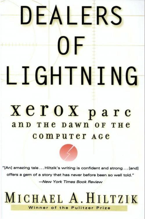 Cover of the book Dealers of Lightning by Michael A. Hiltzik, HarperCollins e-books