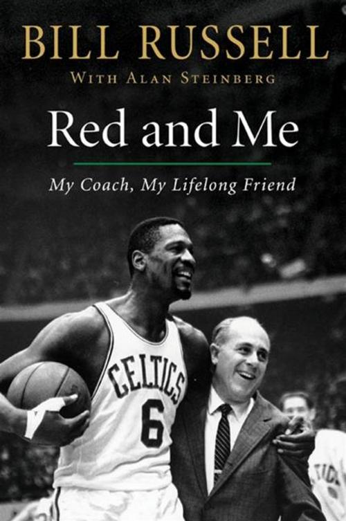 Cover of the book Red and Me by Bill Russell, Alan Steinberg, HarperCollins e-books