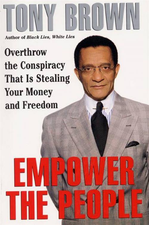 Cover of the book Empower the People by Tony Brown, HarperCollins e-books