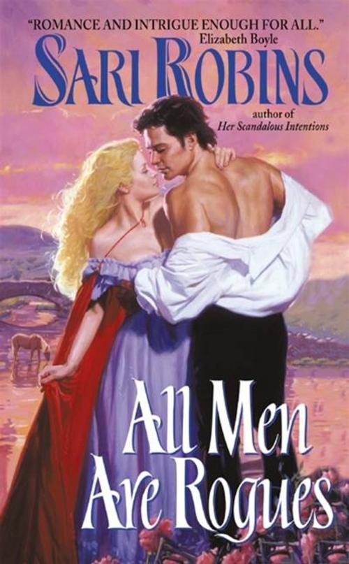 Cover of the book All Men Are Rogues by Sari Robins, HarperCollins e-books