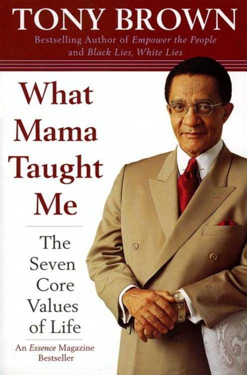 Cover of the book What Mama Taught Me by Tony Brown, HarperCollins e-books