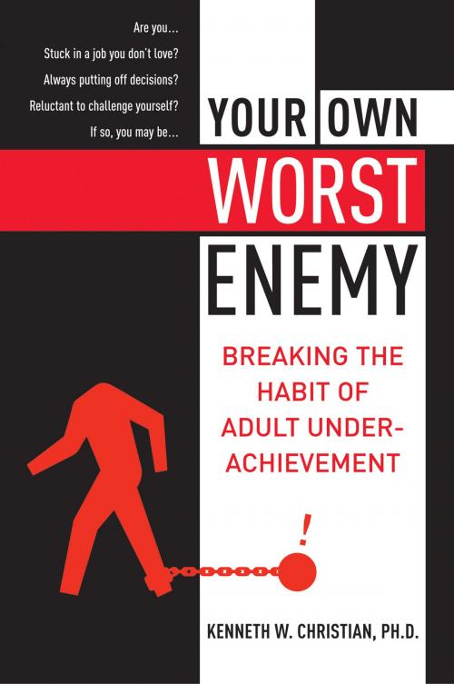 Cover of the book Your Own Worst Enemy by Ken Christian, HarperCollins e-books