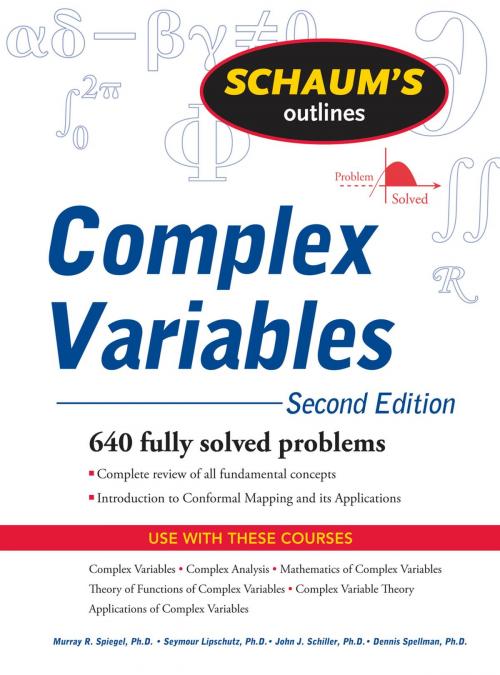 Cover of the book Schaum's Outline of Complex Variables, 2ed by Murray Spiegel, Seymour Lipschutz, John Schiller, Dennis Spellman, McGraw-Hill Education
