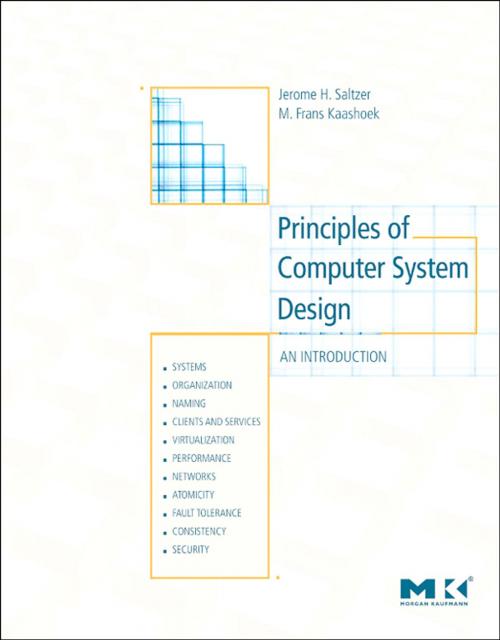 Cover of the book Principles of Computer System Design by Jerome H. Saltzer, M. Frans Kaashoek, Elsevier Science