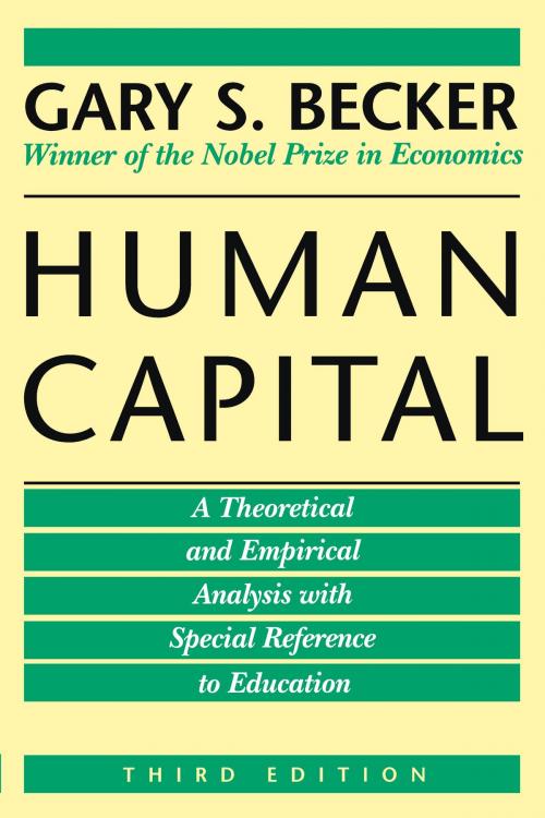 Cover of the book Human Capital by Gary S. Becker, University of Chicago Press