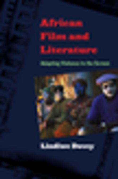 Cover of the book African Film and Literature by Lindiwe Dovey, Columbia University Press