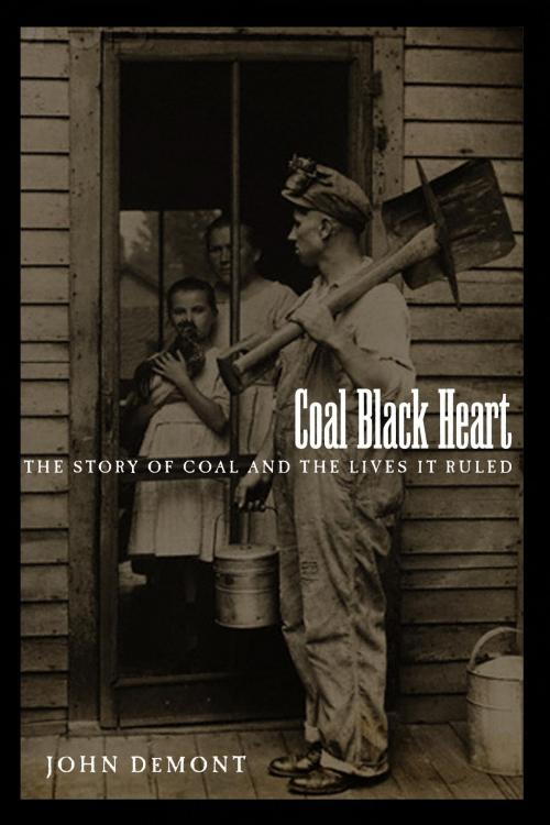 Cover of the book Coal Black Heart by John Demont, Doubleday Canada