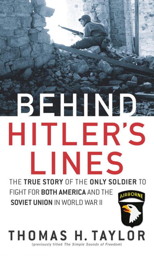 Cover of the book Behind Hitler's Lines by Thomas H. Taylor, Random House Publishing Group