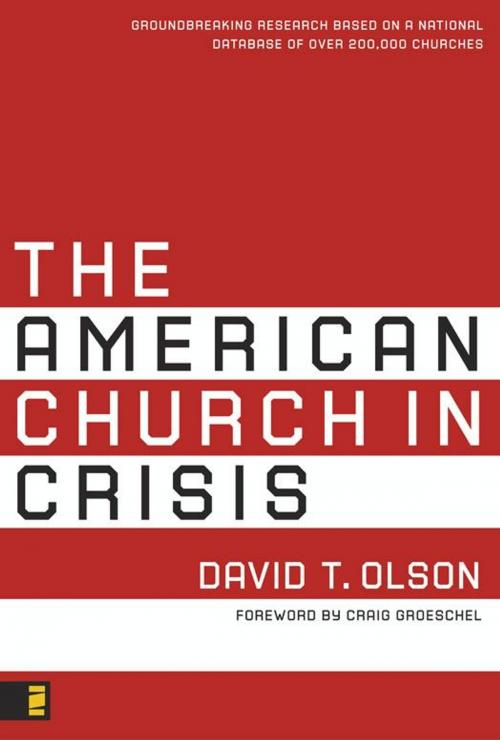 Cover of the book The American Church in Crisis by David T. Olson, Zondervan