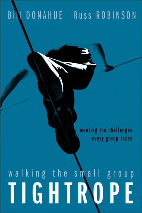 Cover of the book Walking the Small Group Tightrope by Bill Donahue, Russ G. Robinson, Zondervan