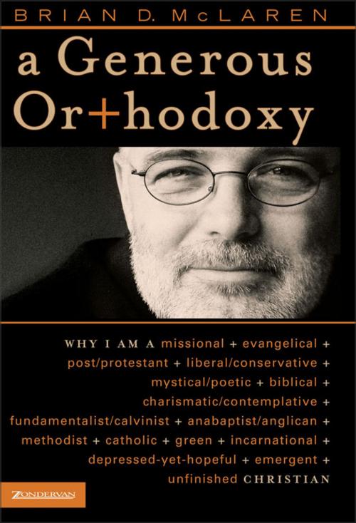 Cover of the book A Generous Orthodoxy by Brian D. McLaren, Zondervan