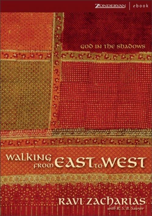 Cover of the book Walking from East to West by Ravi Zacharias, Zondervan
