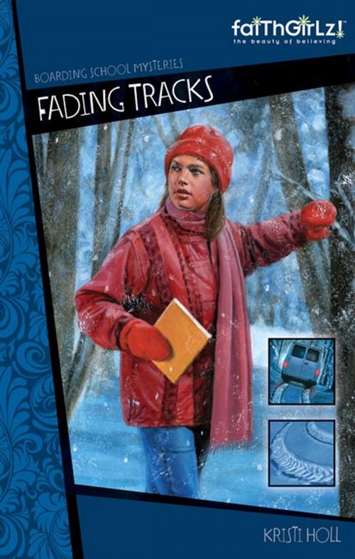 Cover of the book Fading Tracks by Kristi Holl, Zonderkidz