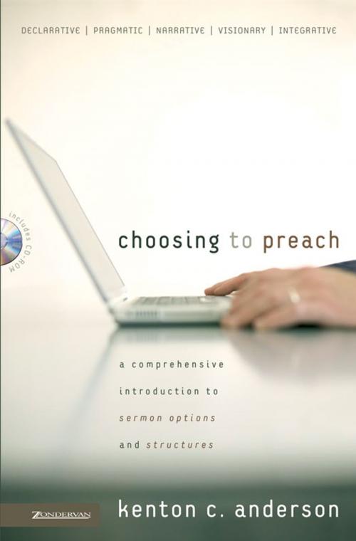 Cover of the book Choosing to Preach by Kenton C. Anderson, Zondervan Academic