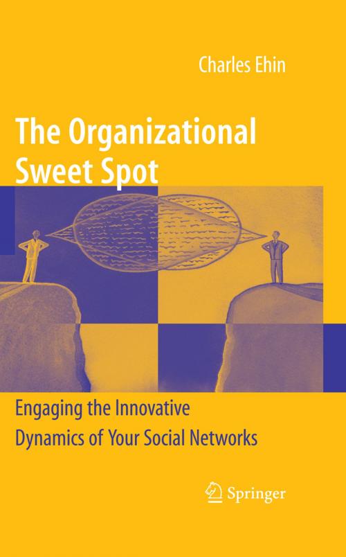 Cover of the book The Organizational Sweet Spot by Charles Ehin, Springer New York