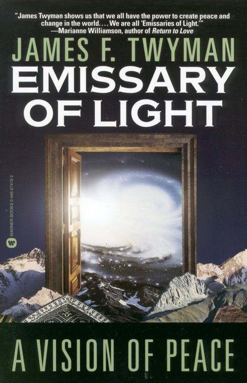 Cover of the book Emissary of Light by James F. Twyman, Grand Central Publishing