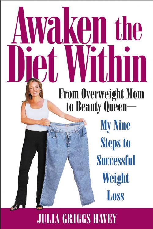 Cover of the book Awaken the Diet Within by Julia Griggs Havey, Grand Central Publishing