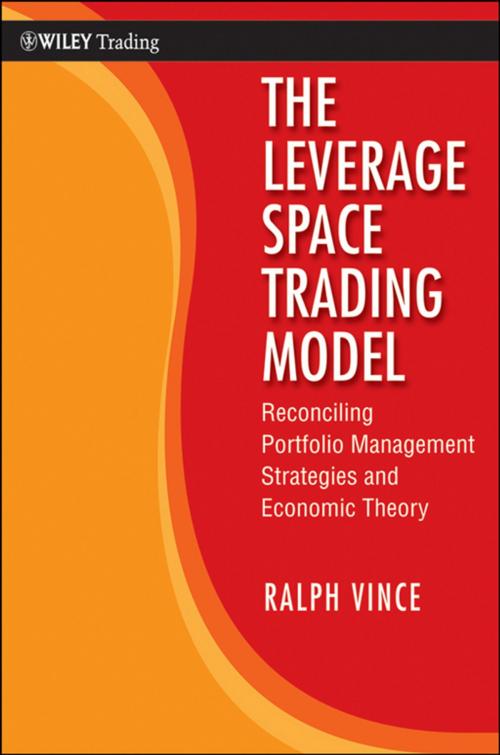 Cover of the book The Leverage Space Trading Model by Ralph Vince, Wiley