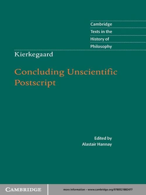 Cover of the book Kierkegaard: Concluding Unscientific Postscript by Alastair Hannay, Cambridge University Press