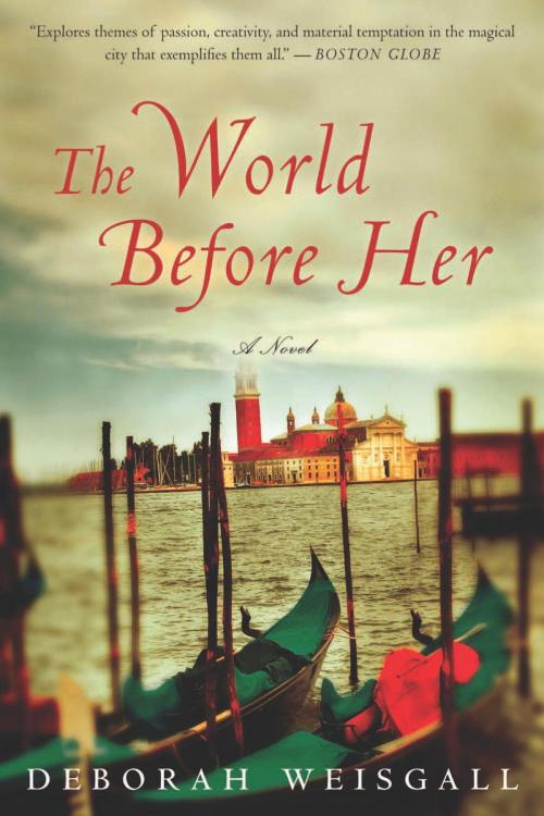 Cover of the book The World Before Her by Deborah Weisgall, HMH Books