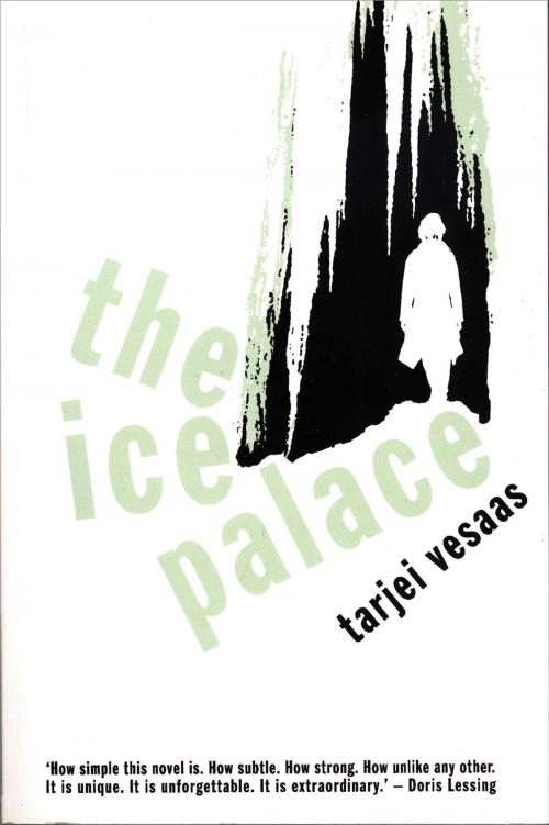 Cover of the book The Ice Palace by Tarjei Vesaas, Peter Owen Publishers