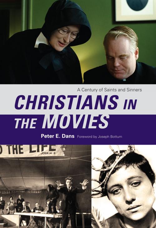 Cover of the book Christians in the Movies by Peter E. Dans, Rowman & Littlefield Publishers