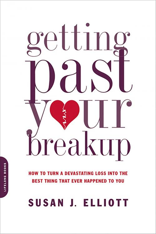 Cover of the book Getting Past Your Breakup by Susan J. Elliott, Hachette Books