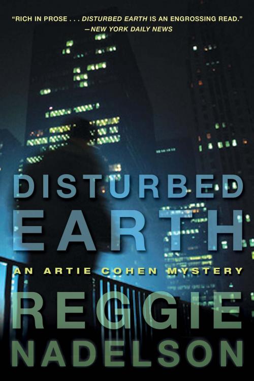 Cover of the book Disturbed Earth by Reggie Nadelson, Bloomsbury Publishing