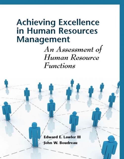 Cover of the book Achieving Excellence in Human Resources Management by Edward Lawler, John W. Boudreau, Stanford University Press