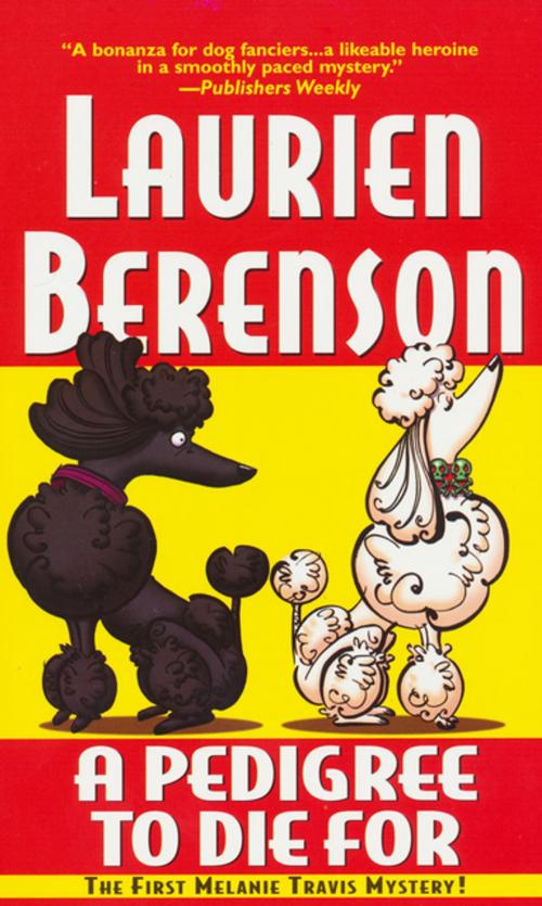 Cover of the book A Pedigree To Die For by Laurien Berenson, Kensington Books