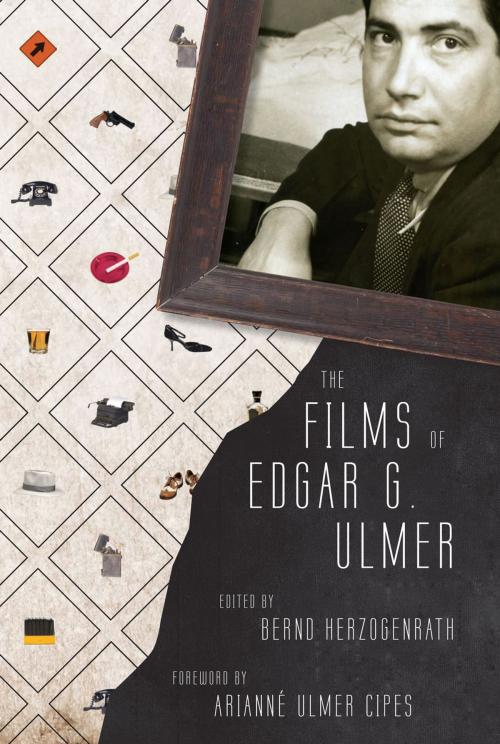 Cover of the book The Films of Edgar G. Ulmer by , Scarecrow Press