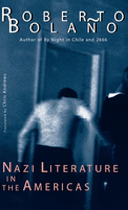 Cover of the book Nazi Literature in the Americas by Roberto Bolaño, New Directions