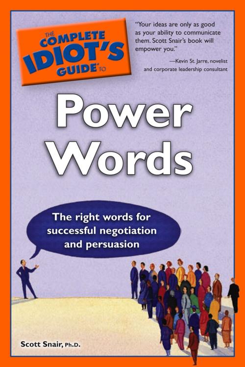 Cover of the book The Complete Idiot's Guide to Power Words by Scott Snair Ph.D., DK Publishing