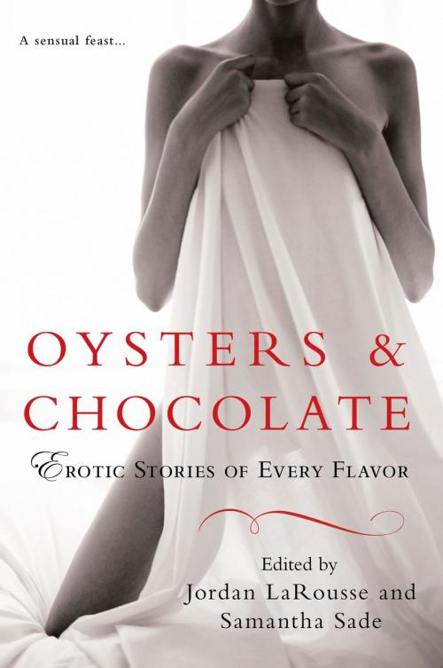 Cover of the book Oysters & Chocolate by , Penguin Publishing Group