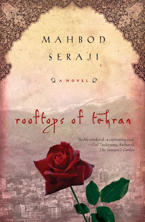 Cover of the book Rooftops of Tehran by Mahbod Seraji, Penguin Publishing Group