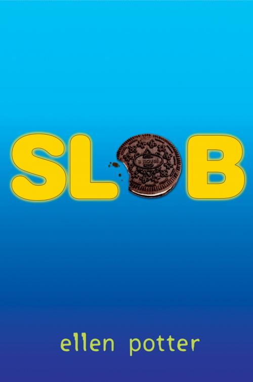 Cover of the book Slob by Ellen Potter, Penguin Young Readers Group