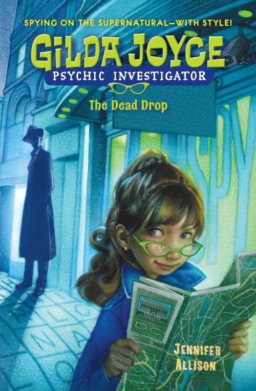 Cover of the book Gilda Joyce: The Dead Drop by Jennifer Allison, Penguin Young Readers Group