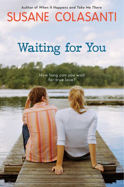 Cover of the book Waiting For You by Susane Colasanti, Penguin Young Readers Group