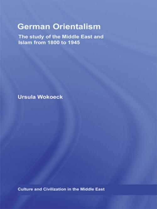 Cover of the book German Orientalism by Ursula Wokoeck, Taylor and Francis